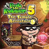 bob_the_robber_5_temple_adventure Mängud