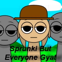 sprunki_but_everyone_gyat بازی ها