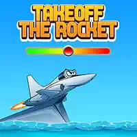 takeoff_the_rocket Oyunlar