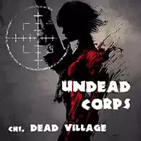 undead_corps_-_dead_village Spil